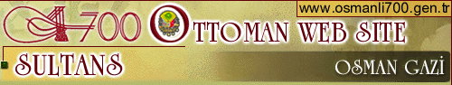OTTOMAN WEB SITE - OSMAN GAZI