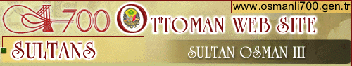OTTOMAN WEB SITE - OSMAN III
