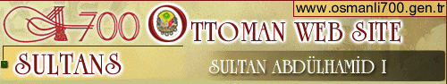 OTTOMAN WEB SITE - ABDULHAMID I